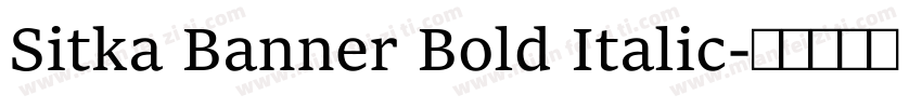 Sitka Banner Bold Italic字体转换